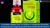 Uzbekistan Children Deaths: Cough Syrup Manufacturer Marion Biotech’s Production Licence Suspended, Test Results Awaited