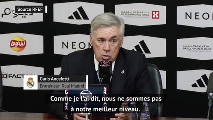Ancelotti : "Nous ne sommes pas à notre meilleur niveau"