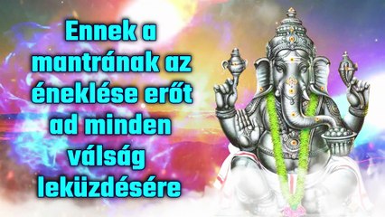 Ennek a mantrának az éneklése erőt ad minden válság leküzdésére