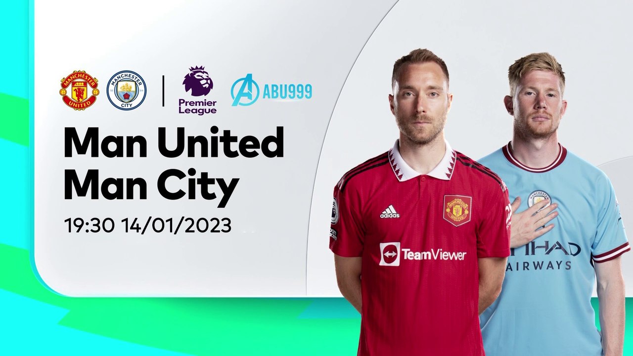 Soi kèo Man Utd vs Man City 14/01: Pep khen đối thủ, sợ thua MU ở Ngoại hạng Anh