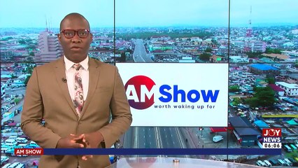 Watch the full content of AM Show with Samuel Kojo Brace on JoyNews (12-1-23)