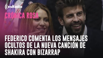 Federico comenta los mensajes ocultos de la nueva cancion de Shakira con Bizarrap