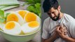 अंडा खाने से हार्ट अटैक होता है क्या, दिल के मरीज के लिए अंडा खाना सही या गलत | Boldsky *Health
