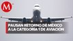 Posponen reunión sobre categoría 1 de aviación en México ante falla en sistema de vuelos de EU