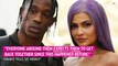 Kylie Jenner and Travis Scott Pals Expect Them to Get Back Together