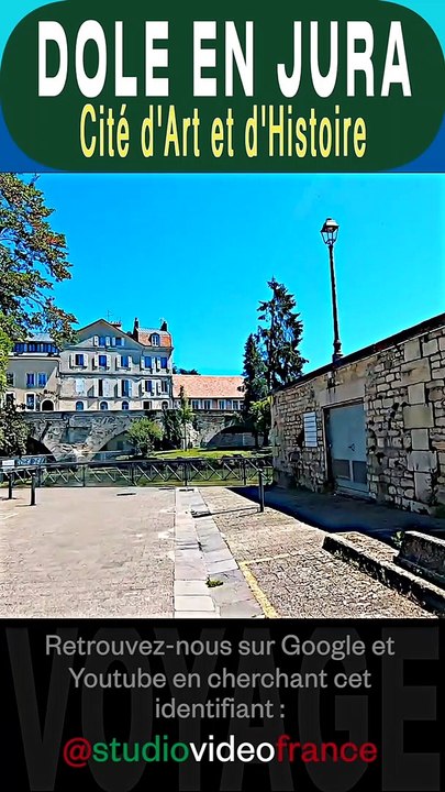 DOLE EN JURA 3 - Coups d'œil sur les Canaux - Voyage de Tourisme