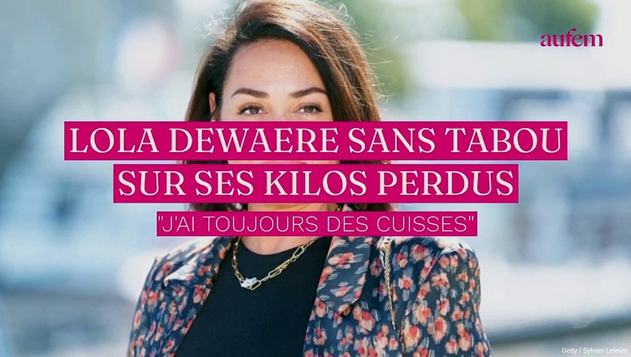 "J'ai toujours des cuisses", Lola Dewaere sans tabou sur ses kilos perdus