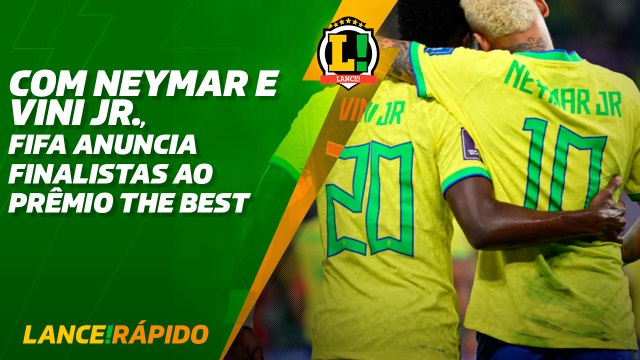 Com Brasileiros, FIFA anuncia indicados aos prêmios The Best - LANCE! Rápido