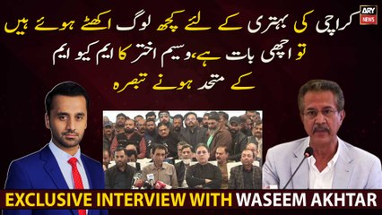 Waseem Akhtar comments on unification of MQM factions