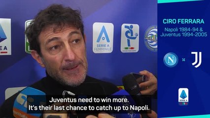 Napoli game a 'must win' for Juventus, says former star