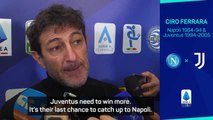 Napoli game a 'must win' for Juventus, says former star