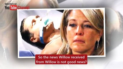 Willow Loses Hope After Dr. Randolph Delivers An Update- Is Willow Going To Die
