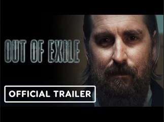 Out of Exile | Official Trailer - Adam Hampton, Ryan Merrirman