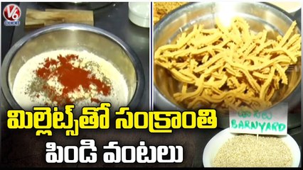 Sankranthi Special Pindi Vantalu With Millets _ Naya- The Millet Hotel , Hyderabad _ V6 News