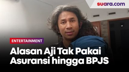 Alasan Aji Yusman Tak Pakai Asuransi hingga BPJS