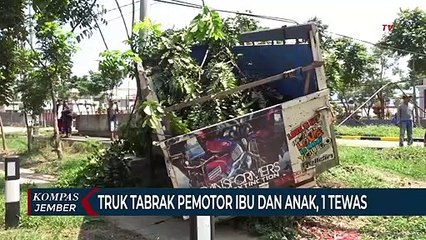 Download Video: Gara-gara Ngantuk, SopirTruk Tabrak Pemotor Ibu Anak, 1 Tewas