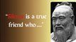 Confucius ancient Chinese Philosopher- Famous quotes