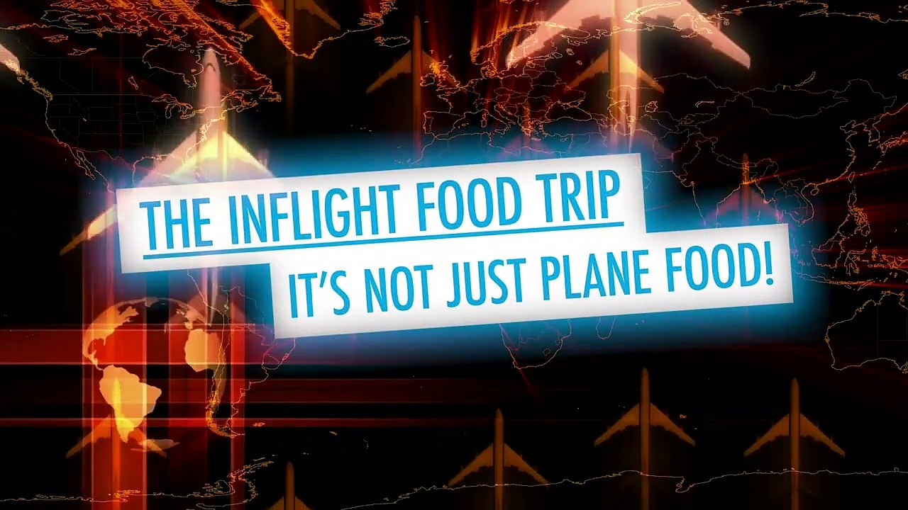 The Inflight Food Trip - Se1 - Ep05 - Creating a Menu HD Watch