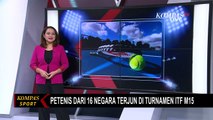 PP PELTI Gelar Turnamen Tenis M15 Seri 1 & 2 Berhadiah Total USD 30 Ribu, 16 Negara Ikut!