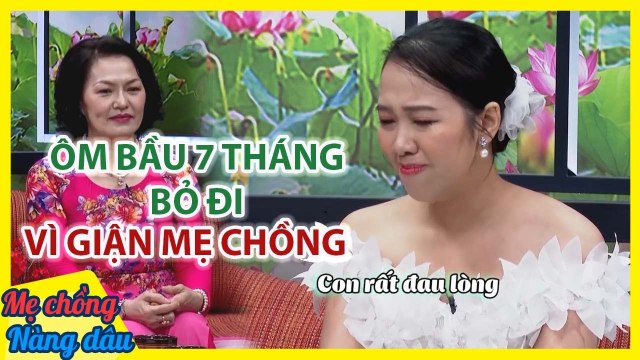 Nàng dâu ÔM BẦU 7 THÁNG bỏ về nhà mẹ ruột vì GIẬN mẹ chồng _ Chuyện mẹ chồng nàng dâu