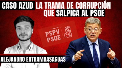 Alejandro Entrambasaguas: "El tesorero del PSOE de Valencia cobraba sobornos millonarios"