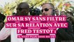 Omar Sy sans filtre sur sa relation avec Fred Testot : "Il n'est plus dans ma vie"