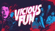 VICIOUS FUN ( 2020 )