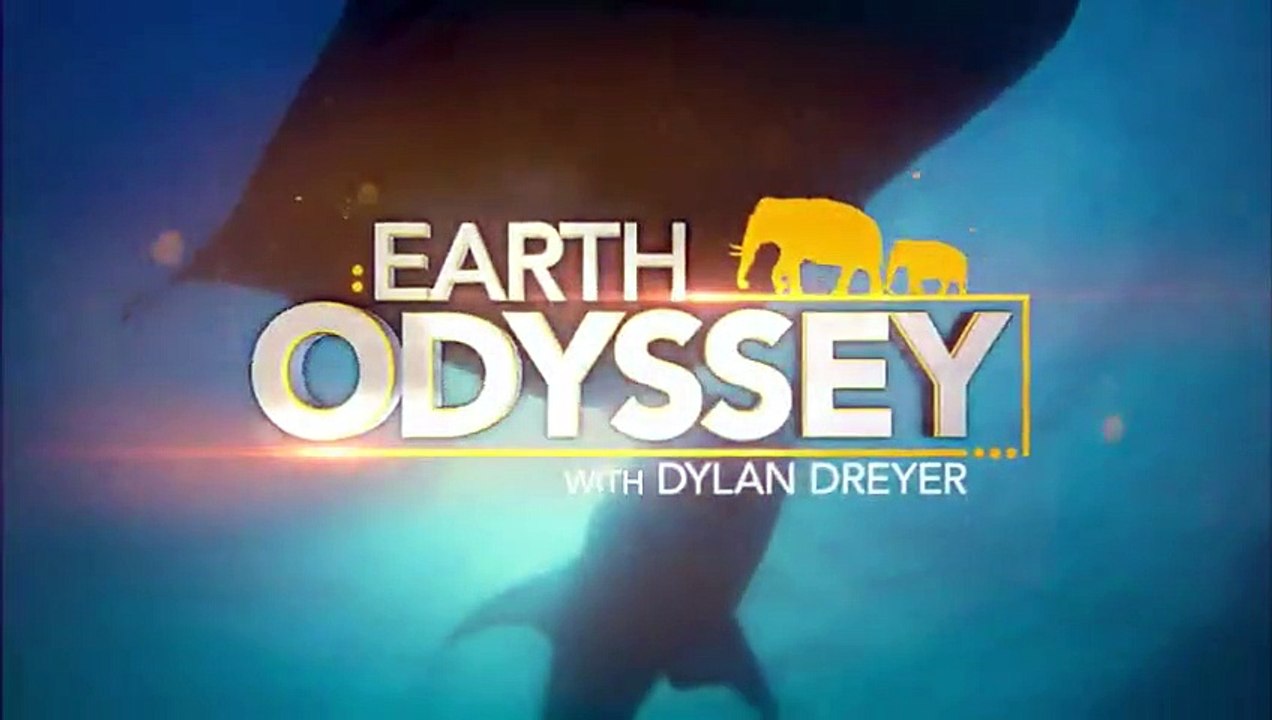 Earth Odyssey with Dylan Dreyer - Se1 - Ep10 HD Watch