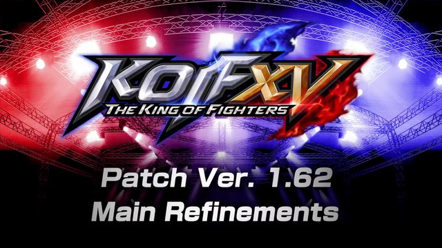 The King of Fighters XV - Principaux changements de la mise à jour 1.62