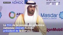 Émirats: la COP28 sera présidée par le PDG du géant pétrolier public ADNOC