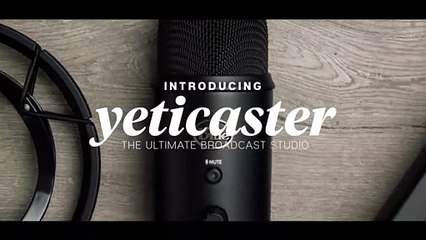 Présentation du pack Blue Yeticaster