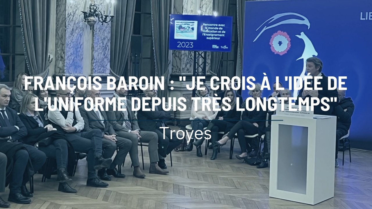 François Baroin : "Je crois à l'idée de l'uniforme depuis très longtemps"