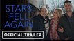 Stars Fell Again | Official Romantic Comedy Trailer (2023)