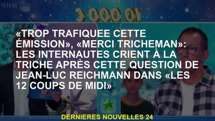 "Trop falsifié de ce programme", "Merci Tricheman": les internautes pleurent pour avoir triché après