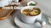 How To Make Vegetarian French Onion Soup