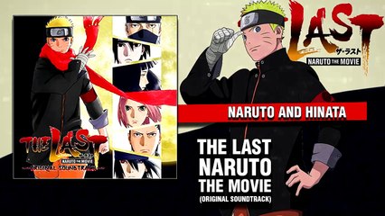 The Last Naruto the Movie OST - Naruto and Hinata