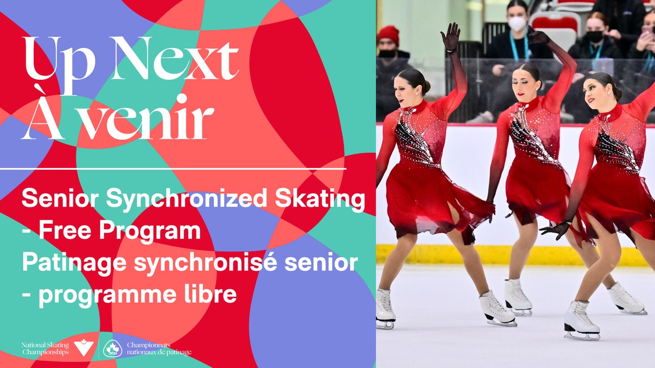 PATINAGE SYNCHRONISÉ SENIOR PROGRAMME LIBRE - Championnats nationaux de patinage Canadian Tire 2023