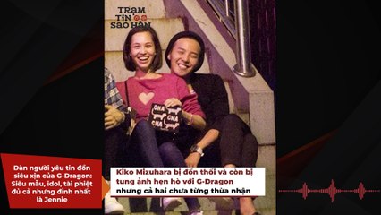 Dàn người yêu tin đồn siêu xịn của G-Dragon: Siêu mẫu, idol, tài phiệt đủ cả nhưng đỉnh nhất là Jennie | Điện Ảnh Net