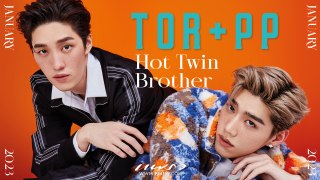 Hot Twin Brother “ต่อ ธนภพ & พีพี กฤษฏ์” นิตยสารแพรว ม.ค.​ 2566
