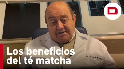 Los beneficios del té matcha con el Dr. Abascal