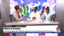 Peace In Ghana: A look at strategic and contextual approach to preventing violent extremism - AM Talk with Bernice Abu-Baidoo Lansah on JoyNews