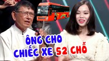 Cô nàng xinh đẹp SỐ HƯỞNG được ông ngoại bạn trai TREO THƯỞNG KHỦNG chiếc xe 52 CHỖ MUỐN GÌ ĐƯỢC ĐÓ