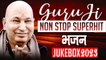 Guru Ji Nonstop Bhajan | Video Jukebox | Makar Sankranti (मकर संक्रान्ति) Special Bhajan ~ 2023