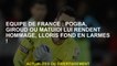 Équipe française: Pogba, Giroud ou Matudi lui rendent hommage, Lloris fond en larmes!