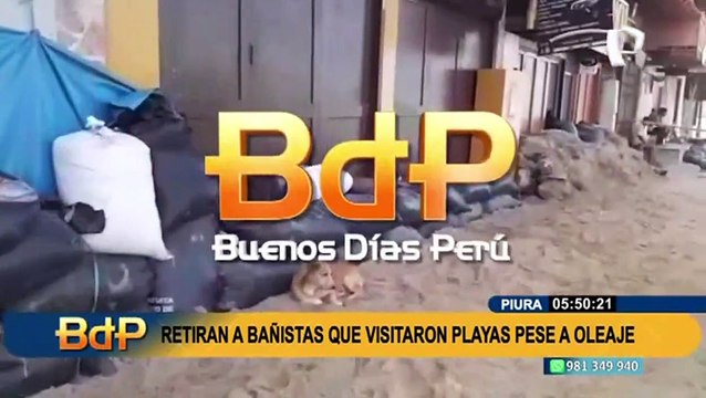 Piura: retiran a bañistas que acudieron a playas pese a oleaje anómalo