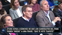 Ayuso avisa a Sánchez de que los candidatos del PSOE tienen 