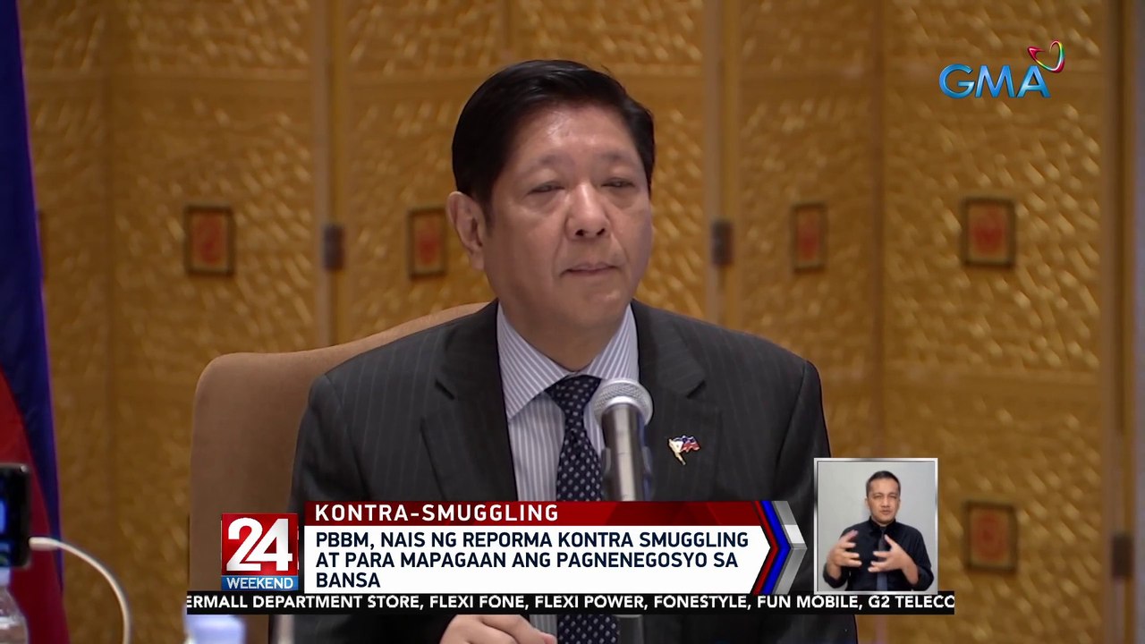 PBBM, nais ng reporma kontra smuggling at para mapagaan ang pagnenegosyo sa bansa | 24 Oras Weekend