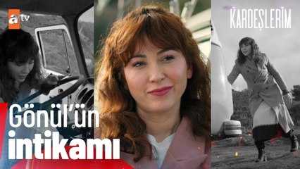 Şengül, Orhan'ı geri alır Gönül ise İntikam... -  Kardeşlerim 75. Bölüm