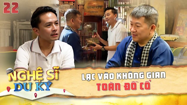 Nghệ Sĩ Du Ký #22 I Lạc vào không gian TOÀN ĐỒ CỔ và câu chuyện SƯU TẦM cực kì công