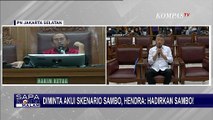 Diminta Akui Skenario Ferdy Sambo, Hendra Kurniawan: Hadirkan Sambo!